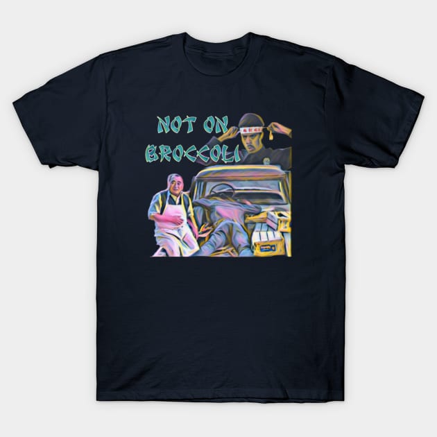 Not on Broccoli T-Shirt by Kitta’s Shop